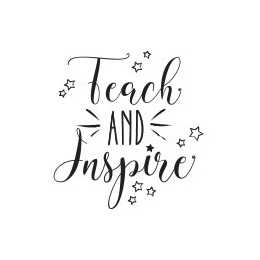 Teach and Inspire