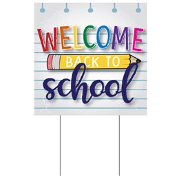 Yard Sign - Welcome Back to School