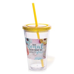 We Donut Know What We Would Do Without You Acrylic Tumbler