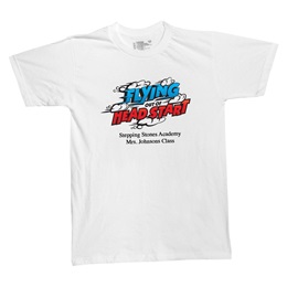 Flying Out of Head Start Custom T-shirt