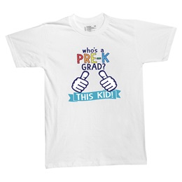 Who's a Pre-K Grad T-shirt
